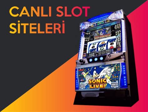 Canlı Slot Siteleri – Slot Oyna 2022
