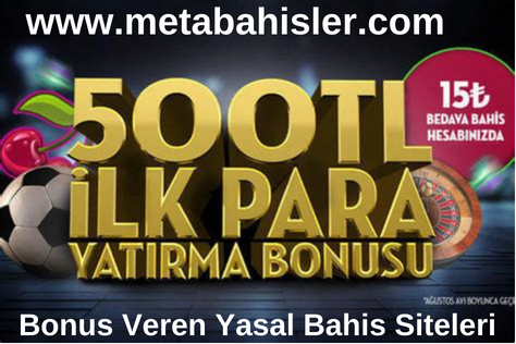 Bonus Veren Yasal Bahis Siteleri 2023